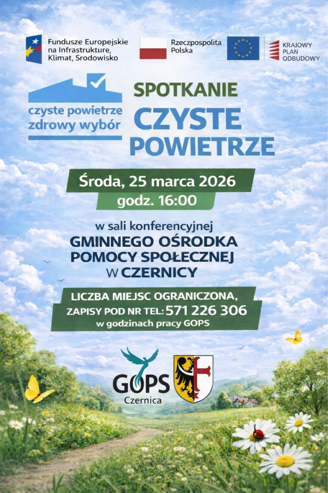 Grafika przedstawia ilustrację krajobrazu ze ścieżką polną, górami i domkiem w tle oraz niebem z białymi obłoczkami oraz logotypy Funduszy Europejskich na Infrastrukturę, Klimat, Środowisko, Rzeczypospolitej Polski, Krajowego Planu Odbudowy, GOPS w Czernicy, Gminy Czernica, programu Czyste Powietrze - Zdrowy Wybór a także tekst zawierający informacje podane w treści posta.