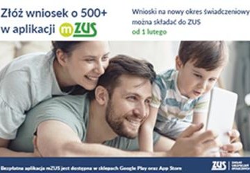 ZUS - Wnioski o 500+ do złożenia od 1 lutego 2023 r.