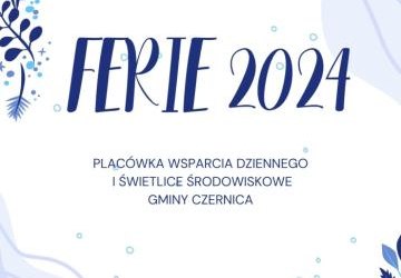 Ferie 2024 - dzień 1