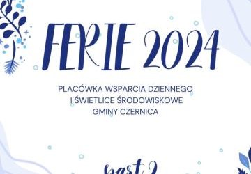 Ferie 2024 - dzień 2