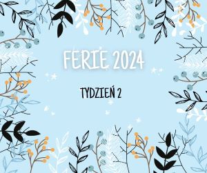 Ferie 2024 - dzień 2