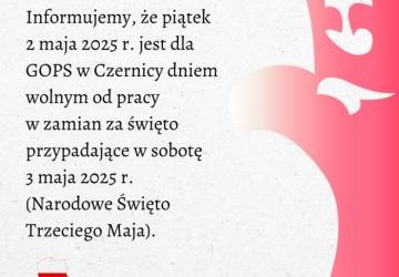 Dzień 2 maja - GOPS w Czernicy zamknięty