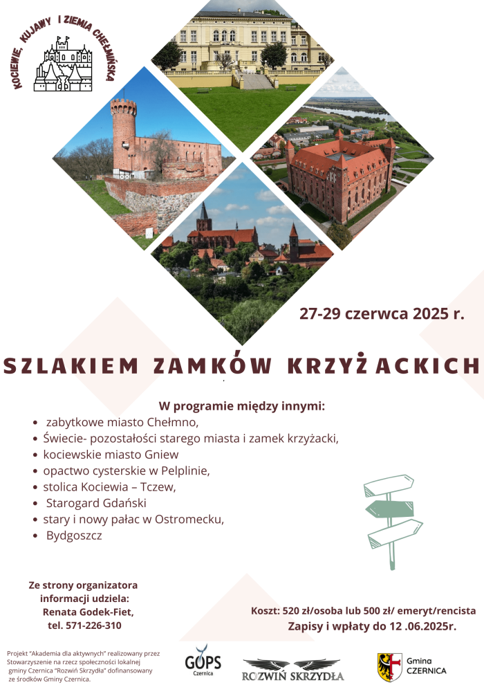 Wycieczka „Szlakiem zamków krzyżackich”.