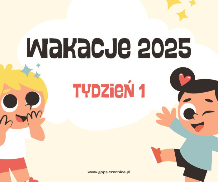 Wakacje 2025 - tydzień I - dzień 4